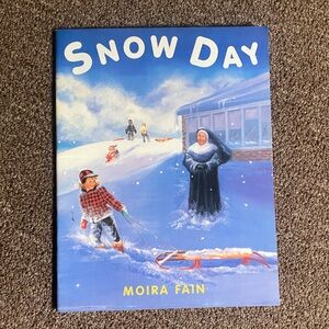 Snow Day - Moira Fain